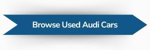 Browse Used Audi Cars Button