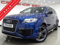 USED 2014 14 AUDI Q7 3.0 V6 TDI (242 BHP) S LINE SPORT EDITION QUATTRO TIPTRONIC..7 SEATS..PAN ROOF..V12 BODYKIT PANROOF+BODYKIT+RCAM+PARK+PRIVACY+XENON+LEATHER+NAV