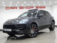 USED 2016 16 PORSCHE MACAN 3.6T TURBO (400 BHP) PDK AUTO 4WD + �&pound;16K EXTRAS + NAV + BOSE + PAN ROOF +  E/H/M LEATHERS + PASM + LEDS PDLS PLUS + SPORTS CHRONO + SPORTS EXHAUST + CRUISE + MEDIA + LANE ASSIST + R/CAMERA + F-R PARK + PRIVACY + POWER BOOT + E/TOWBAR + 21 S PANROOF+21S+PDLSP+CHRONO+CAM+LEATHER+NAV+BOSE+CRUISE