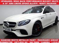 USED 2017 17 MERCEDES-BENZ E-CLASS 4.0 E63 BITURBO V8 AMG S (612 PS) (PREMIUM) SpdS MCT 4MATIC+ 4DR + PERFORMANCE BUCKET SEATS + UPGRADED 20 INCH AMG ALLOYS + BURMESTER PREMIUM SOUND + DIAMOND WHITE METALLIC PAINTWORK + PANORAMIC SLIDING ROOF + 360 PARKING AID + LED HEADLIGHTS BUCKET PERFORMANCE SEATS+UPGRADED 20 INCH AMG ALLOYS
