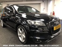 USED 2013 63 AUDI Q7 FACELIFT AUDI Q7 3.0 TDI (245PS) TIPTRONIC AUTO QUATTRO 4WD S LINE 7 SEATER UK DELIVERY FLAT FEE &pound;100*VIDEO AVAILABLE*FINANCE ARRANGED*PART EX*HPI CLEAR