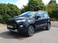 USED 2016 16 FORD ECOSPORT 1.5 TITANIUM 5d 110 BHP 17in ALLOYS-LEATHER-HTD SEATS