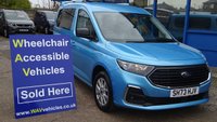 USED 2023 73 FORD TOURNEO CONNECT 2.0 EcoBlue Titanium WHEELCHAIR ACCESS WAV Latest New Shape, 3 Seats + WHEELCHAIR