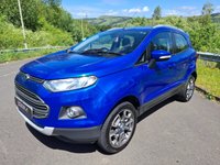 USED 2014 64 FORD ECOSPORT 1.5 TDCi Titanium SUV 5dr Diesel Manual 2WD Euro 5 (90 ps) FSH 11 STAMPS 2 KEYS TOP SPEC