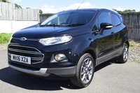USED 2016 16 FORD ECOSPORT 1.5 TDCi Titanium SUV 5dr Diesel Manual 2WD Euro 6 (95 ps) A FULL SERVICE HISTORY